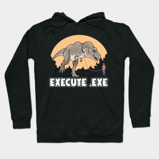 Programmer Execute EXE T-Rex Dinosaur Dino Hoodie